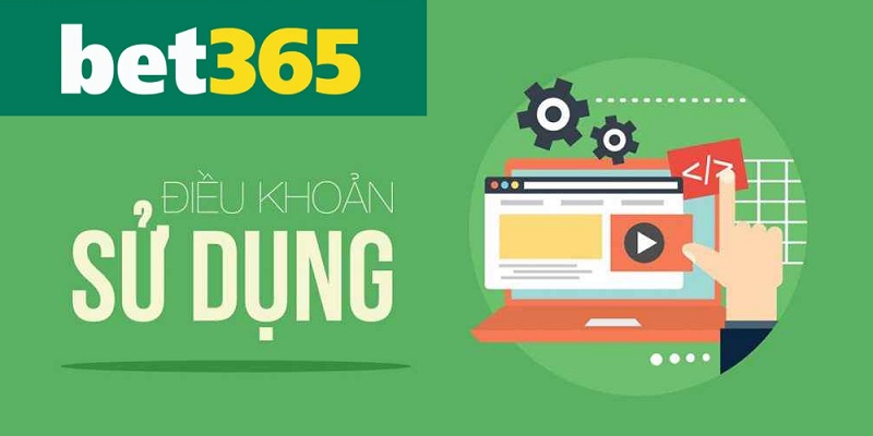 điều khoản sử dụng Bet365